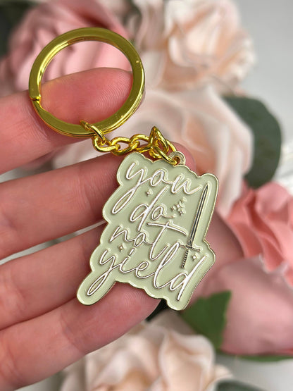 You Do Not Yield Keychain