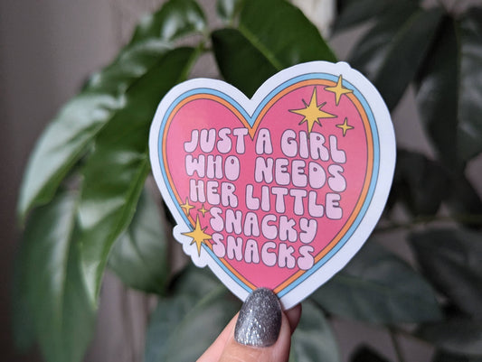 Just a girl who needs her little snacky snacks vinyl sticker